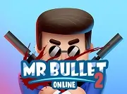 Mr Bullet 2